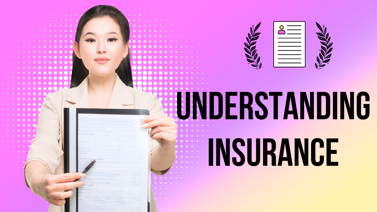 Understanding Insurance